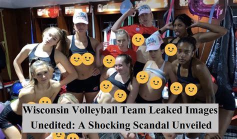 volleyball team leaked photos|Wisconsin volleyball team private photos leaked, being investigated